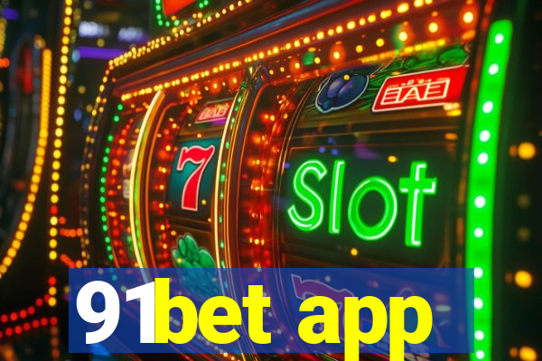 91bet app